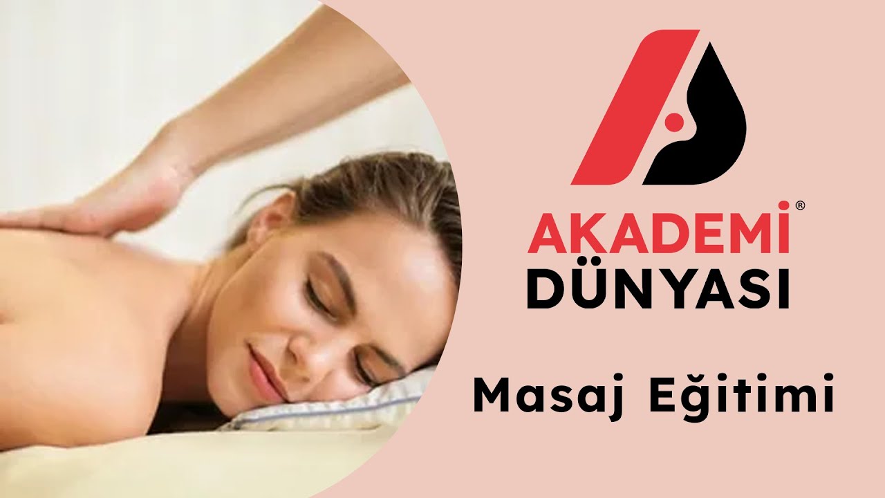 Akademi Dünyası Uzaktan Eğitim Merkezi : Masaj Eğitimi / Klasik Masaj - Cemil Codur